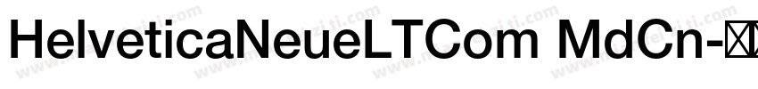 HelveticaNeueLTCom MdCn字体转换